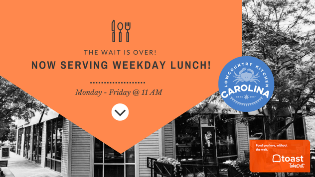 weekday lunches at Carolina Lowcountry Kitchen